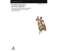 Libri Tiziana Leucci - Devadasi E Bayaderes: Tra Storia E Leggenda. Le Danzatric