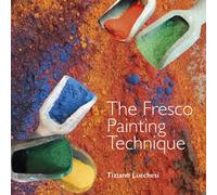 Libri Tiziano Lucchesi - The fresco painting technique - 2019