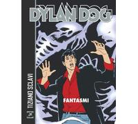 Dylan Dog. Fantasmi