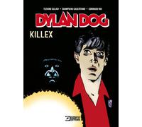 Libri Tiziano Sclavi - Dylan Dog. Killex - 2020