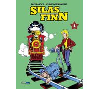 Libri Tiziano Sclavi, Giorgio Cavazzano - Silas Finn #01