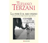 Libri Tiziano Terzani - La fine è il mio inizio - 2021