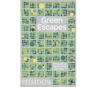 Libri Toby Musgrave - Green Escapes. The Guide To Secret Urban Gardens