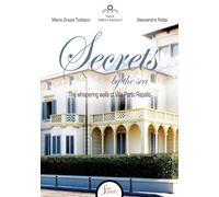 Libri Todesco Maria Grazia / Rotta Alessandra - Secrets By The Sea. The Whisperi
