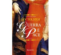 Libri Tolstoj Lev - Guerra E Pace