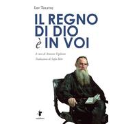 Il regno di Dio è in voi - Tolstoj Lev