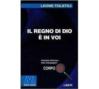 Libri Tolstoj Lev - Il Regno Di Dio E In Voi. Ediz. Per Ipovedenti