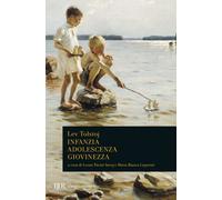 Libri Tolstoj Lev - Infanzia-Adolescenza-Giovinezza