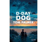 Libri Tom Palmer - D-day dog - 2022 (Max storie selvagge)