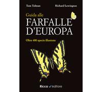 Libri Tom Tolman / Richard Lewington - Guida Alle Farfalle D'europa. Ediz. A Col