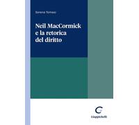 Libri Tomasi-Neil Maccormick E La Retorica Del Diritto