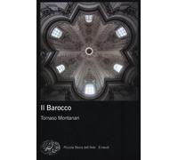 Libri Tomaso Montanari - Il Barocco