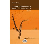 Libri Tomaso Nigris - Il mistero della morte apparente - 2018
