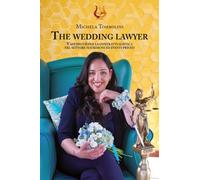 Libri Tombolini Michela - The Wedding Lawyer. Vademecum Per La Contrattualistica