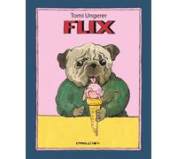 Libri Tomi Ungerer - Flix. Ediz. A Colori