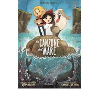 Libri Tomm Moore - La canzone del mare - 2023