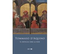 Libri Tommaso D'Aquino (San) - Il Difficile Dire La Fede. Contra Errores Graecor