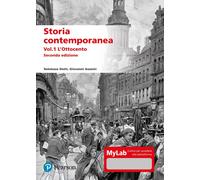 Storia contemporanea. Ediz. MyLab. Con aggiornamento online. Vol. 1: L' Ottocento