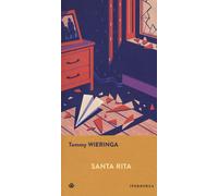 Libri Tommy Wieringa - Santa Rita - 2019 (Gli Iperborei)