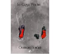 Libri Tonanzi Germano - Le Cose Perdute