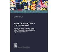 Libri Tonelli Alberto - Attivita Immateriali E Sostenibilita. Evidenze Empiriche