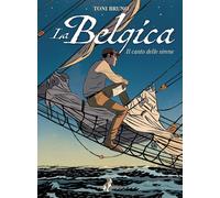Libri Toni Bruno - La Belgica #01