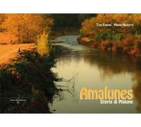 Libri Toni Farina / Mario Nigrotti - Amalunes. Storie Di Malone