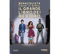 Libri Tonino Benacquista - Il Grande Libro Dei Record