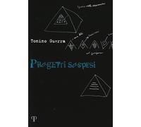 Libri Tonino Guerra - Progetti sospesi - 2021 (Varia)