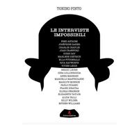 Libri Tonino Pinto - Le Interviste Impossibili