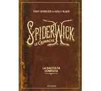 Libri Tony DiTerlizzi / Holly Black - Le Cronache Di Spiderwick. La Raccolta Com