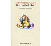 Libri Toole John K. - Una Banda Di Idioti
