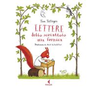Libri Toon Tellegen - Lettere Dello Scoiattolo Alla Formica