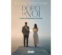 Libri Tortora Erika - Dopo Di Noi