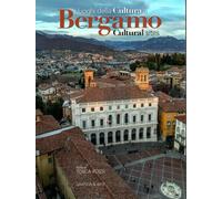 Libri Tosca Rossi - I Luoghi Della Cultura A Bergamo