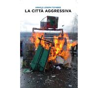 Libri Toynbee Arnold J. - La Citta Aggressiva