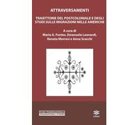Libri Traiettorie Del Postcoloniale E Degli Studi Sulle Migrazioni Nelle Americh