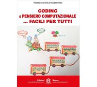 Libri Tramontano Francesco Paolo - Coding E Pensiero Computazionale ... Facili P