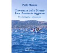 Libri Traversata Dello Stretto-Una Classica Da Leggenda