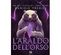 Libri Tredici Daniele - L' Araldo Dell'orso