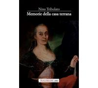 Libri Tribulato Nino - Memorie Della Casa Terrana