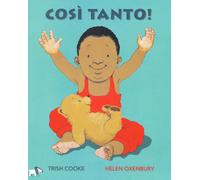 Libri Trish Cooke - Così tanto - 2019