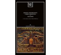 Corpo ermetico e Asclepio - Ermete Trismegisto