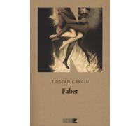 Libri Tristan Garcia - Faber - 2016 (La stagione)