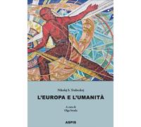 L'Europa e l'umanità - [Aspis]