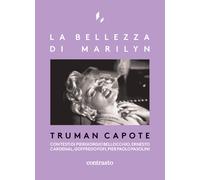 Libri Truman Capote - La Bellezza Di Marilyn