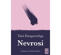 Libri Tsitsi Dangarembga - Nevrosi