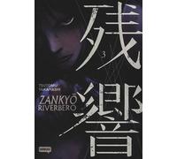Libri Tsutomu Takahashi - Zankyou. Riverbero. Vol. 3 - 2019