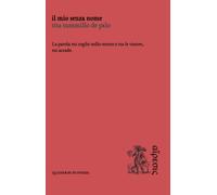 Libri Tummillo De Palo Tita - Il Mio Senza Nome