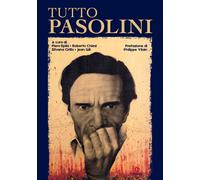 Libri Tutto Pasolini. Ediz. Illustrata